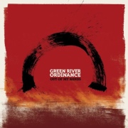 Green River Ordinance: Out of My Hands